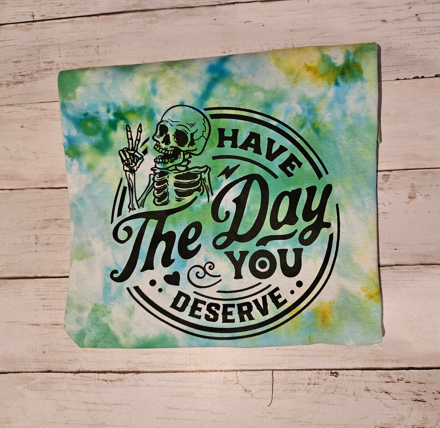 Medium-Have the day you Deserve